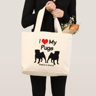 I Love My Two Pug Dogs Large Tote Bag