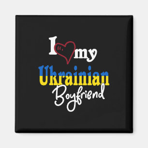 I Love My Ukrainian Boyfriend Matching Gift Ukrain Magnet
