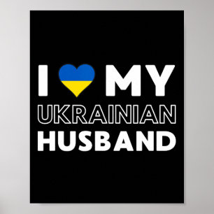 I Love My Ukrainian Husnd Poster