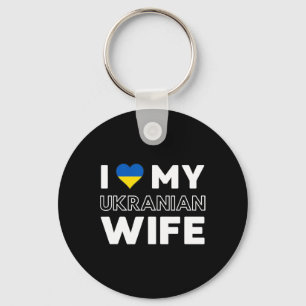 I Love My Ukrainian Wife Key Ring