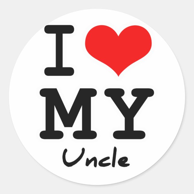I Love My Uncle Classic Round Sticker (Front)