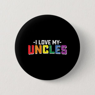 I Love My Uncles Pride Gay Lesbian Family Matching 6 Cm Round Badge