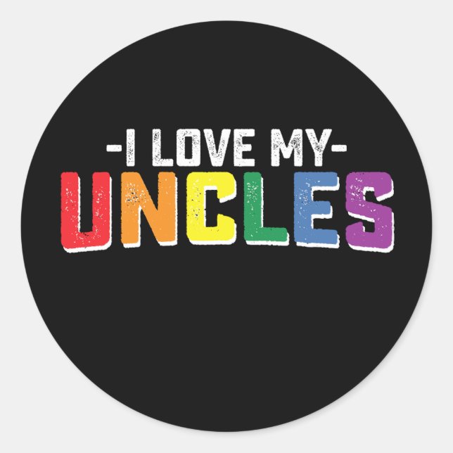 I Love My Uncles Pride Gay Lesbian Family Matching Classic Round Sticker (Front)