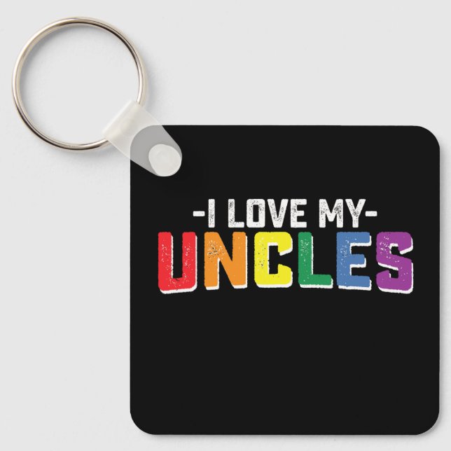 I Love My Uncles Pride Gay Lesbian Family Matching Key Ring (Front)