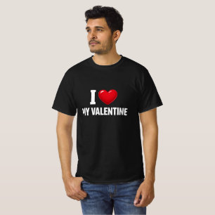 I Love My Valentine T-Shirt