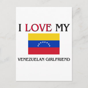 I Love My Venezuelan Girlfriend Postcard