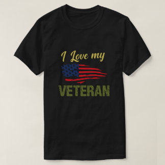 I love my veteran T-Shirt