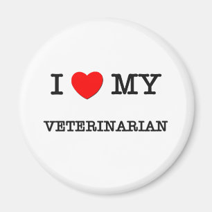 I Love My VETERINARIAN Magnet