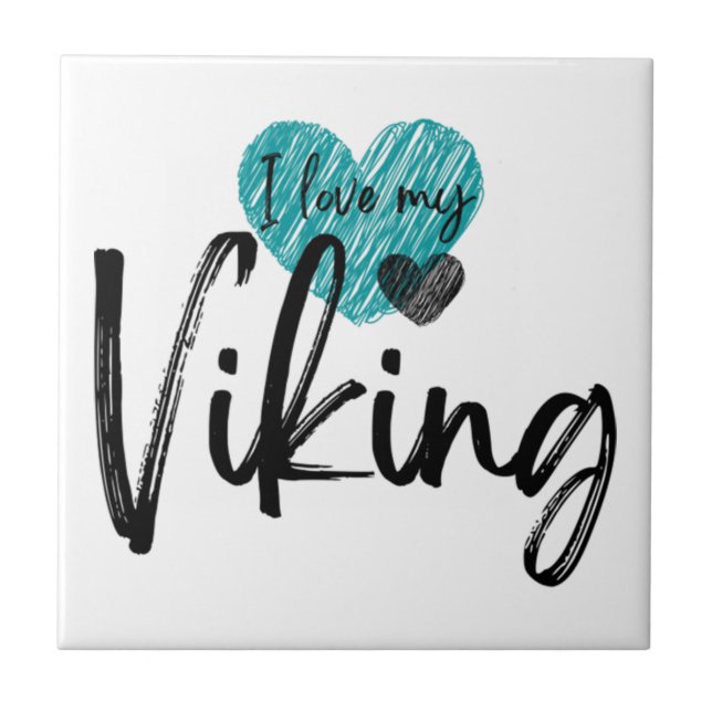 I love my Viking  Ceramic Tile (Front)
