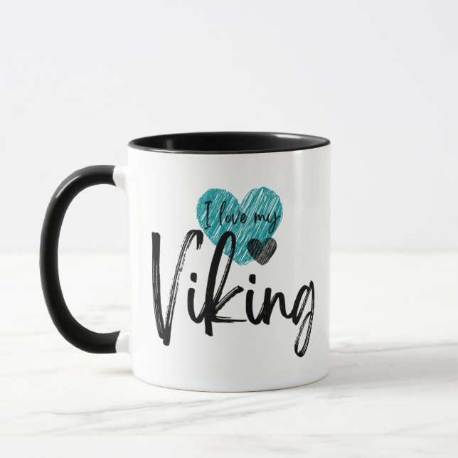 I love my Viking  Mug (Left)
