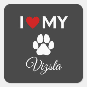 I love my Vizsla dog custom text Square Sticker