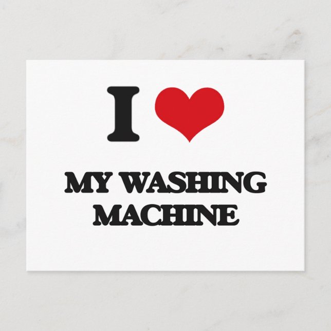I love My Washing Machine Postcard (Front)