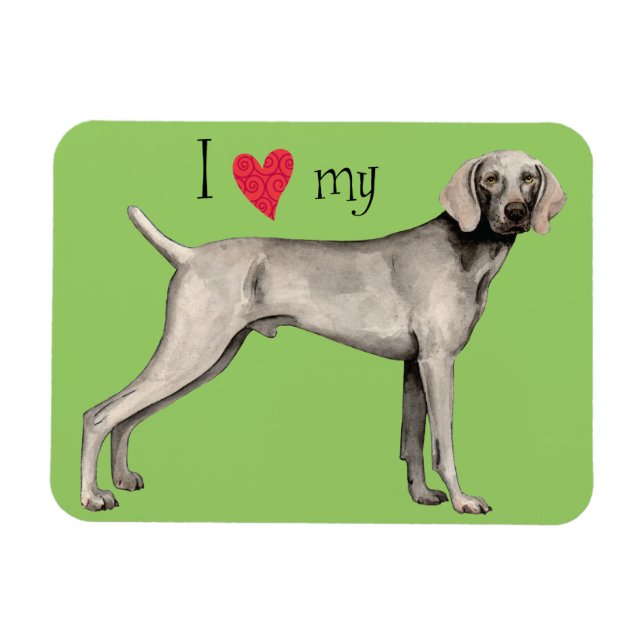 I Love my Weimaraner Magnet (Horizontal)