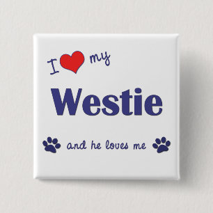 I Love My Westie (Male Dog) 15 Cm Square Badge