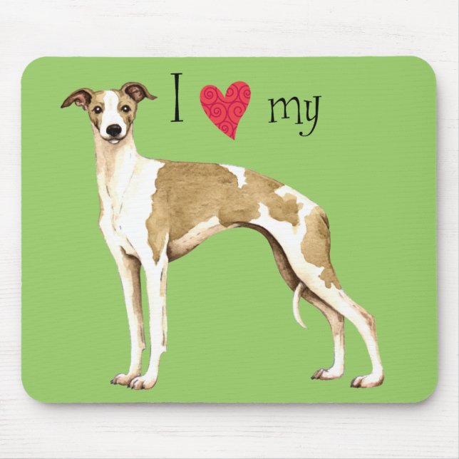 I Love my Whippet Mouse Pad (Front)