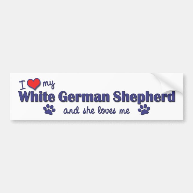 I Love My White German Shepherd (Female Dog) Bumper Sticker (Front)