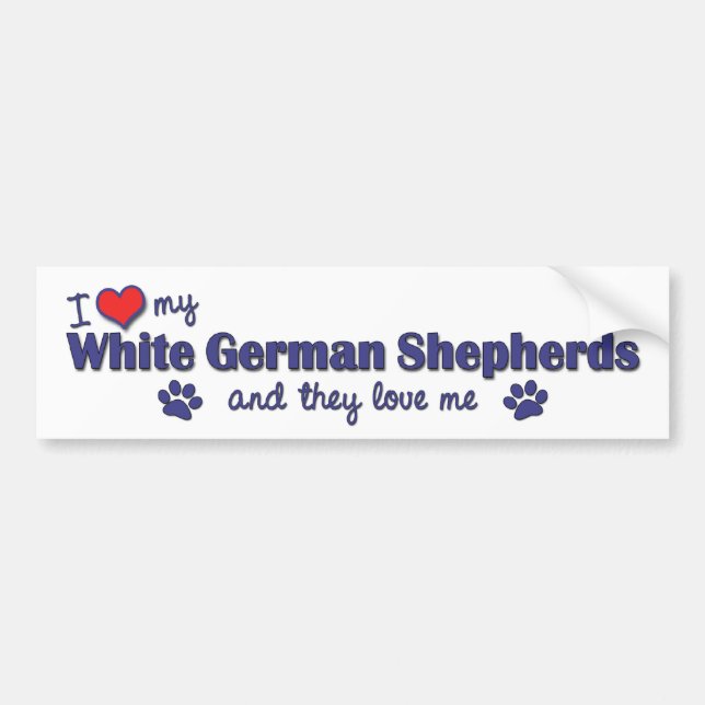 I Love My White German Shepherds (Multiple Dogs) Bumper Sticker (Front)