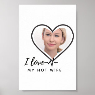 I Love My WIFE - Best friend Personalised PHOTO Poster