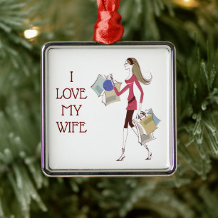 ****I LOVE MY WIFE****  CHRISTMAS ORNAMENT