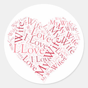 I Love My Wife Classic Round Sticker
