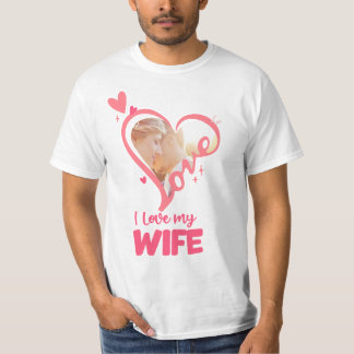 I love my wife cool heart photo T-shirt