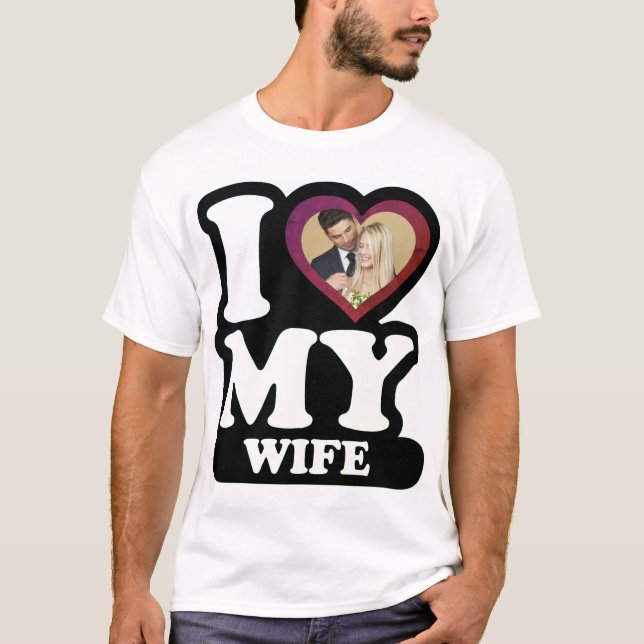 I Love My Wife Green Leaf - Custom Photo T-Shirt (Front)