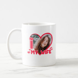 I Love My Wife Heart Custom Photo Love Cute  Coffee Mug
