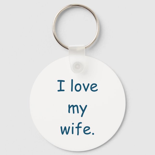 I Love My Wife Key Ring (Front)