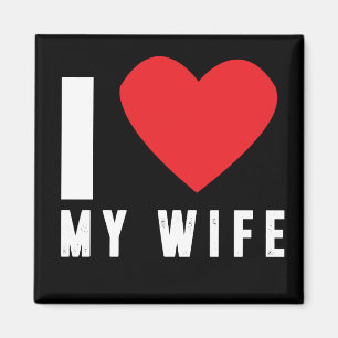 I love my wife magnet