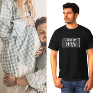 I Love My Wife Men's T-Shirt