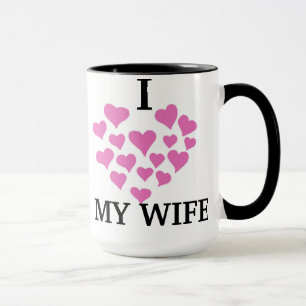 I love my wife mug