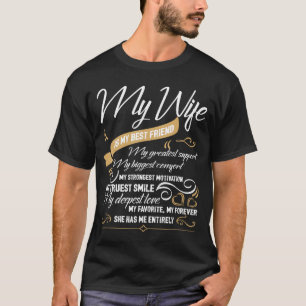 I Love My Wife My Wife is My Best Friend friends T-Shirt