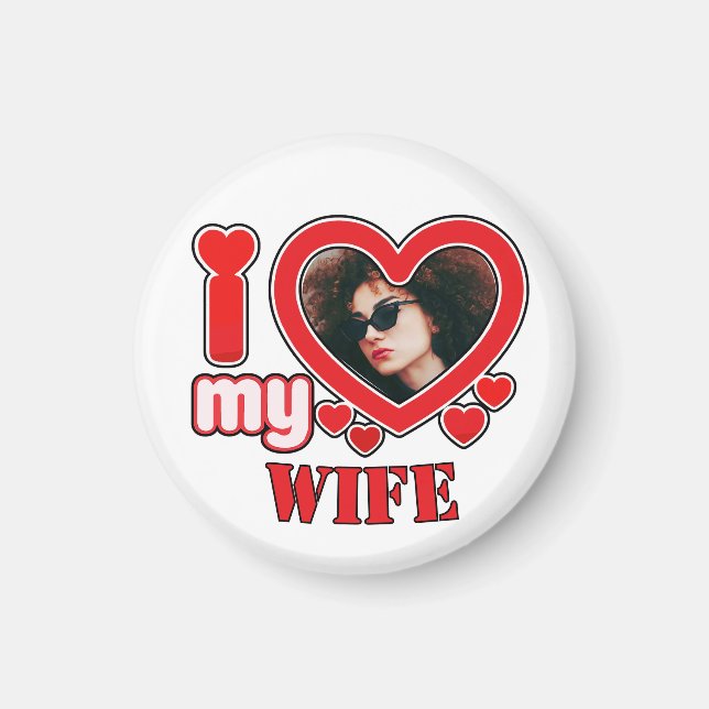 I Love My Wife Personalised Magnet (Front)