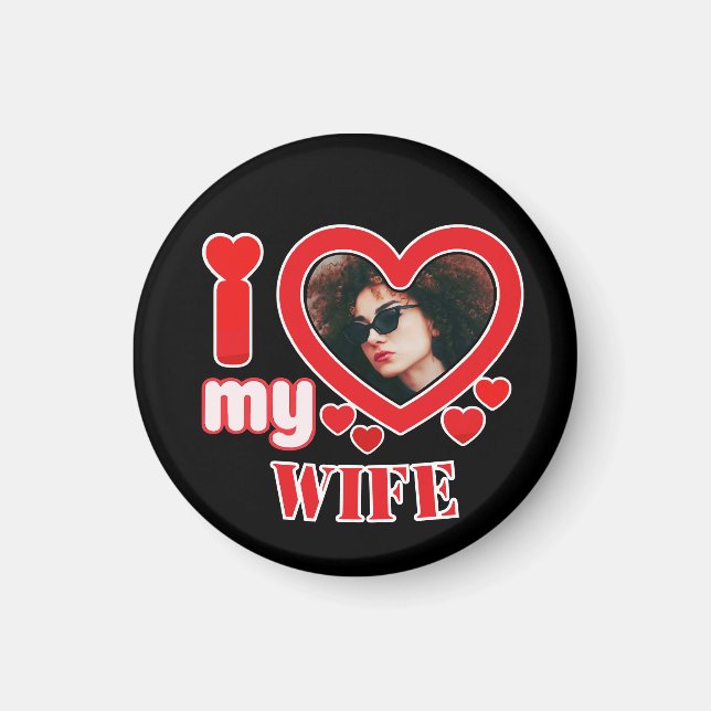 I Love My Wife Personalised Magnet (Front)