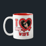 I Love My Wife Personalised Two-Tone Coffee Mug<br><div class="desc">I Love My Wife Personalised Photo and Text</div>