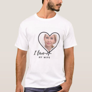 I Love My Wife PHOTO Gift - Best Friend Custom T-Shirt