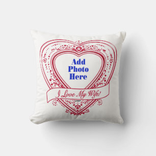 I Love My Wife! - Photo Red Hearts Cushion