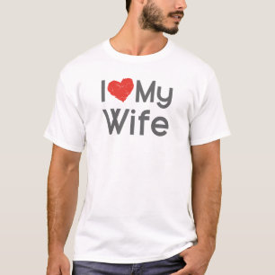 I Love My Wife T-Shirt
