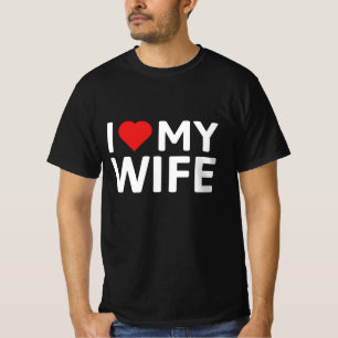 I Love My Wife T-Shirt