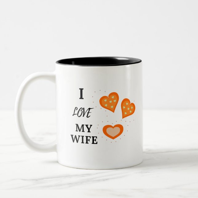 I love my wife Two-Tone coffee mug (Left)