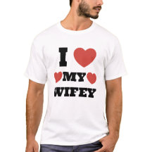 I love my Wifey