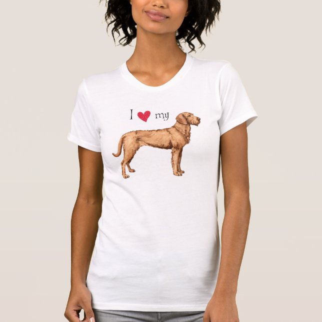 I Love my Wirehaired Vizsla T-Shirt (Front)