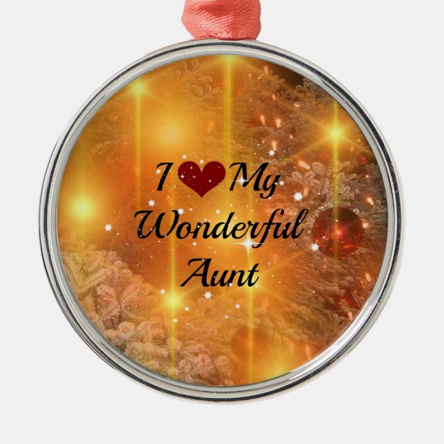 I Love My Wonderful Aunt - Christmas Golden Glow Metal Tree Decoration (Front)