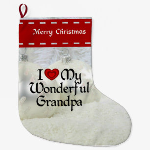 I Love My Wonderful Grandpa, White Christmas Large Christmas Stocking