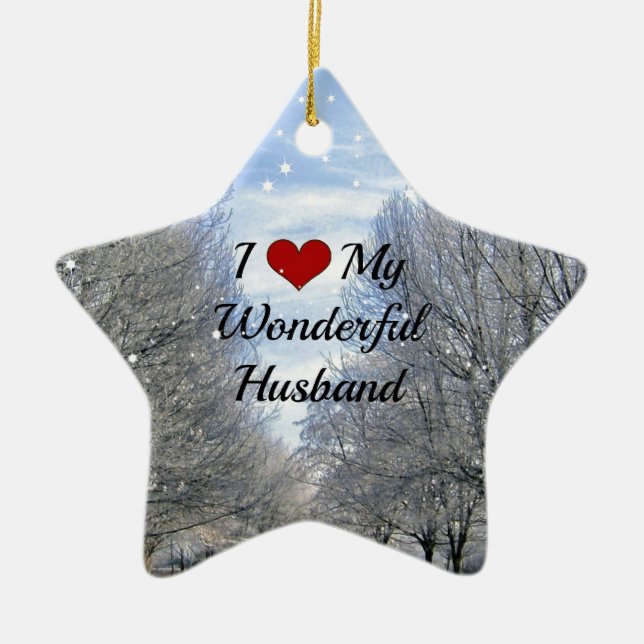 I Love My Wonderful Husband, Ceramic Ornament (Front)