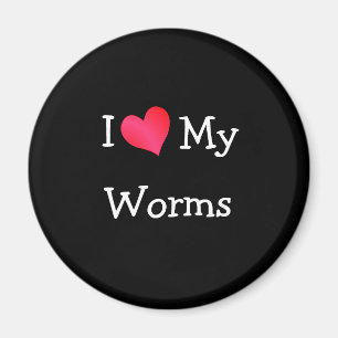 I Love My Worms Magnet