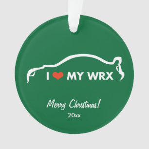 I Love My WRX - Subaru WRX Impreza STI Ornament