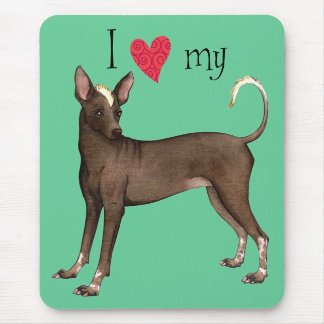 I Love my Xolo Mouse Pad (Front)