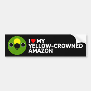 I LOVE MY YELLOW-CROWNED AMAZON BUMPER STICKER