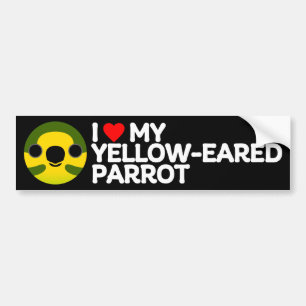 I LOVE MY YELLOW-EARED PARROT BUMPER STICKER